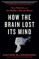 How the Brain Lost Its Mind