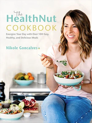 The HealthNut Cookbook