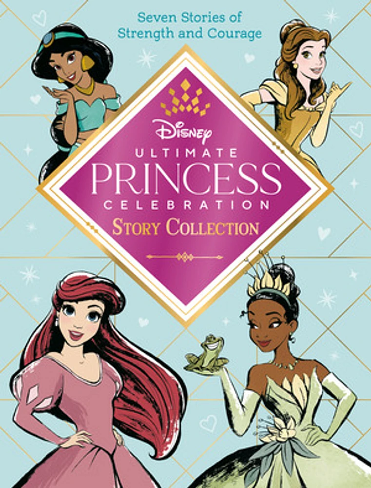 Ultimate Princess Celebration Story Collection (Disney Princess)