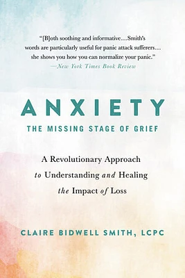 Anxiety: The Missing Stage of Grief