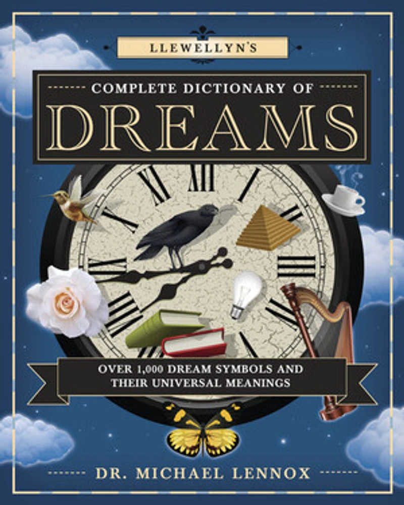 Llewellyn's Complete Dictionary of Dreams