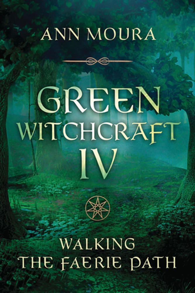 Green Witchcraft IV