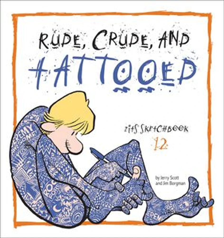 Rude, Crude, and Tattooed