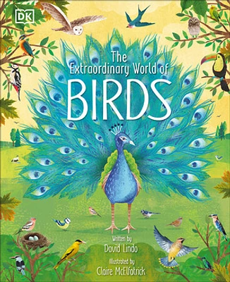 The Extraordinary World of Birds