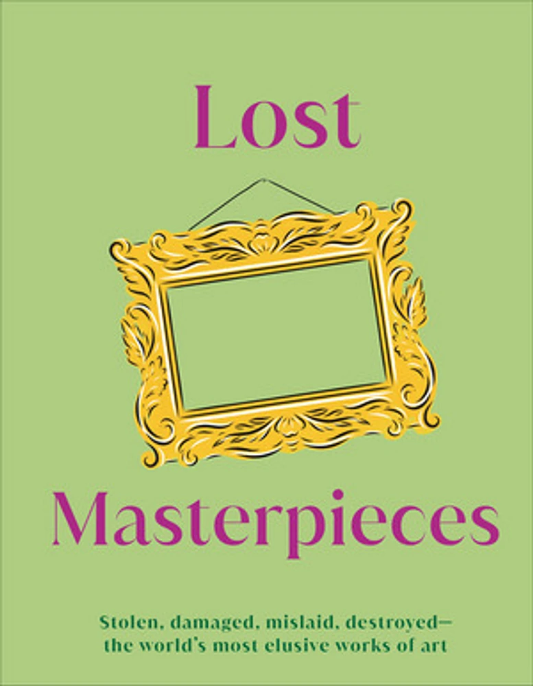 Lost Masterpieces