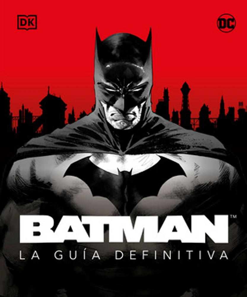 Batman. La guía definitiva (The Ultimate Guide)