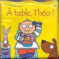 À Table, Théo!