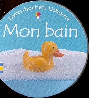 Mon Bain (Livre Hochet)