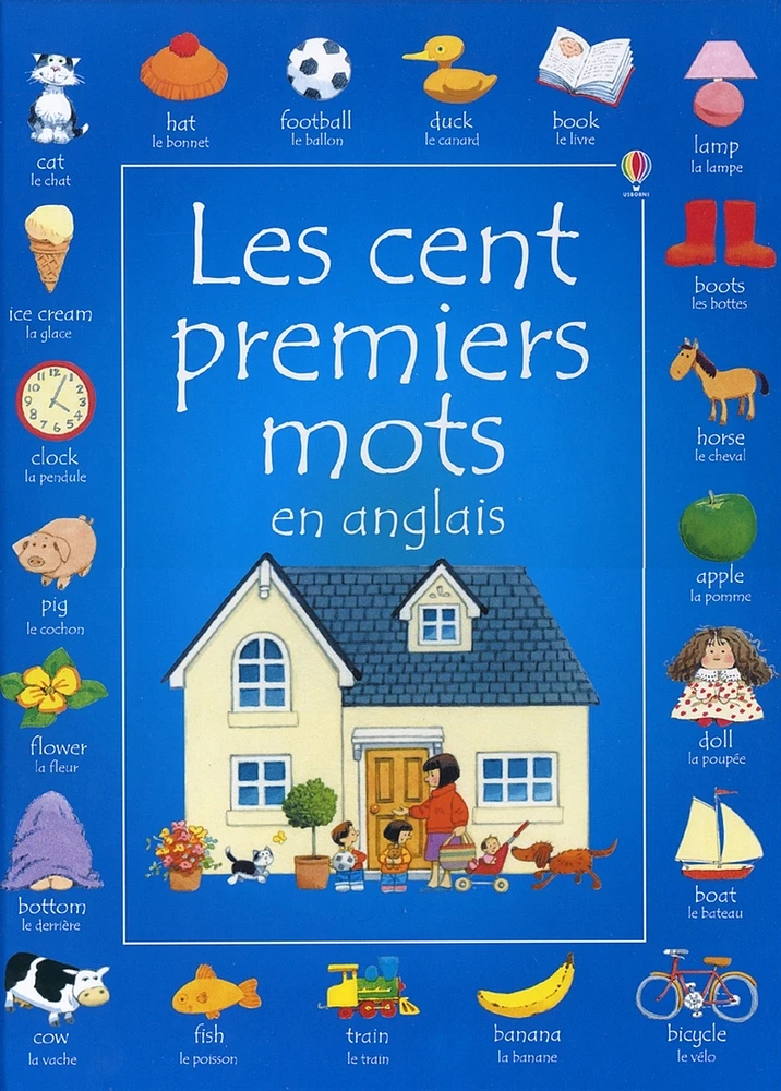 Cent Premiers Mots en Anglais (Les) (éd. 2003)