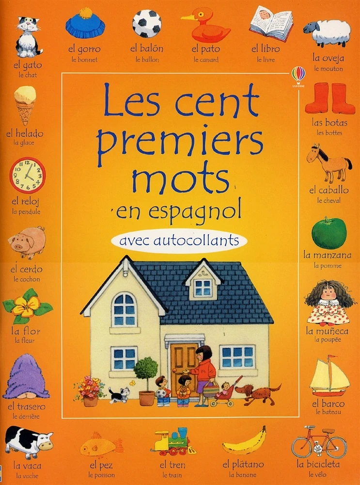 Cent Premiers Mots en Espagnol avec Autocollants (éd. 2003)