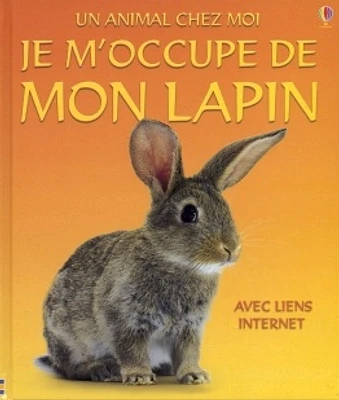 Je m'Occupe de mon Lapin