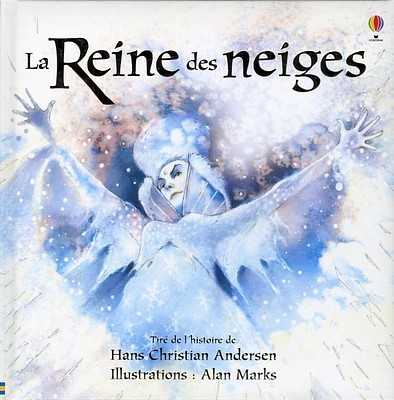 Reine des Neiges (La)