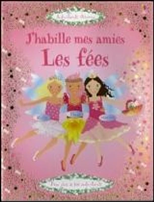 J'Habille mes Amies les Fées