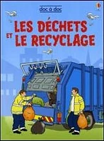 Déchets et le Recyclage (Les)