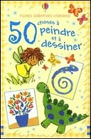 50 Choses a Peindre et Dessiner