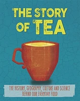 The Story of Food: Tea