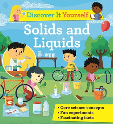 Discover It Yourself: Solids and Liquids