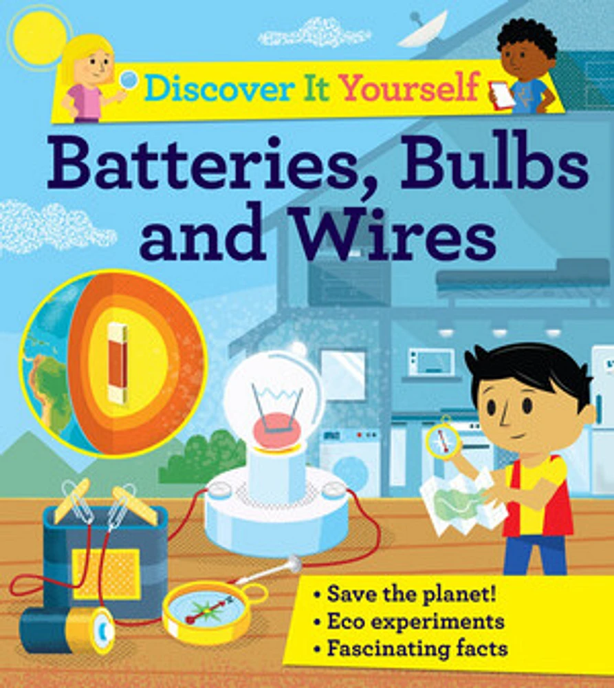 Discover It Yourself: Batteries, Bulbs