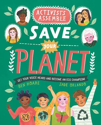 Activists Assemble - Save Your Planet