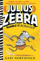 Julius Zebra: Rumble with the Romans!