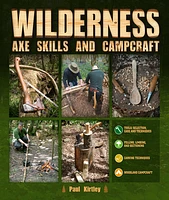 Wilderness Axe Skills and Campcraft