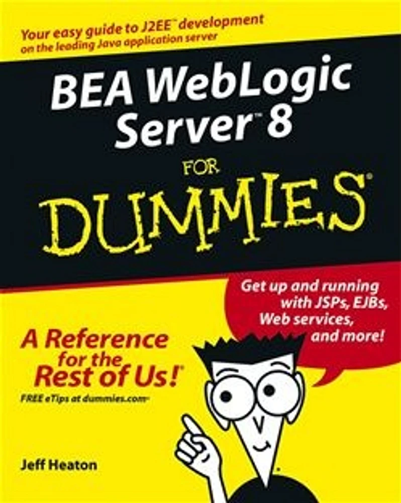 BEA WebLogic Server<small>TM</small> 8 For Dummies®