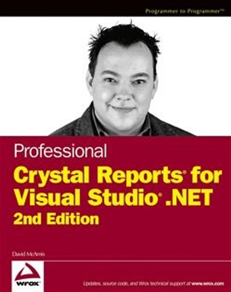 Professional Crystal Reports® for Visual Studio® .NET