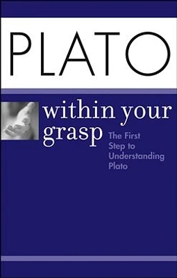 Plato Within Your Grasp<small>TM</small>