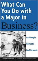 What Can You Do with a Major in Business?