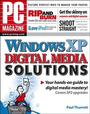 PC Magazine® Windows® XP Digital Media Solutions