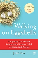 Walking on Eggshells