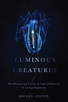 Luminous Creatures