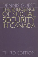 The Emergence of Social Security in Canada