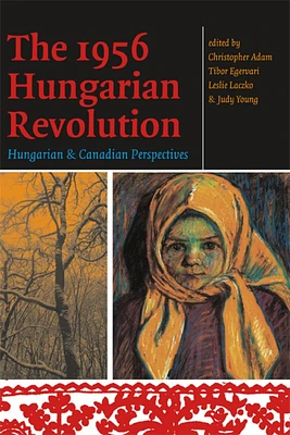 The 1956 Hungarian Revolution