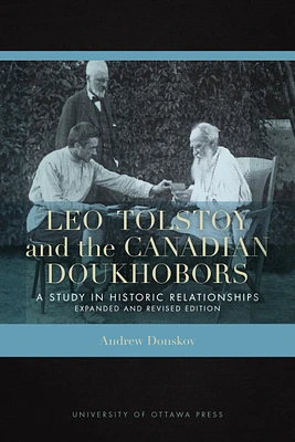 Leo Tolstoy and the Canadian Doukhobors