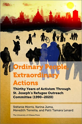 Ordinary People, Extraordinary Actions