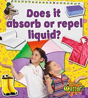 Does It Absorb or Repel Liquid?