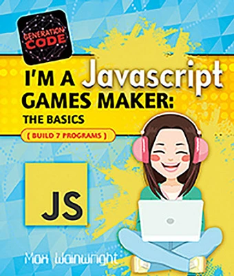 I'm a JavaScript Games Maker: The Basics