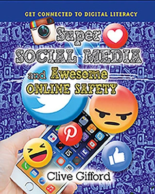 Super Social Media and Awesome Online Safety