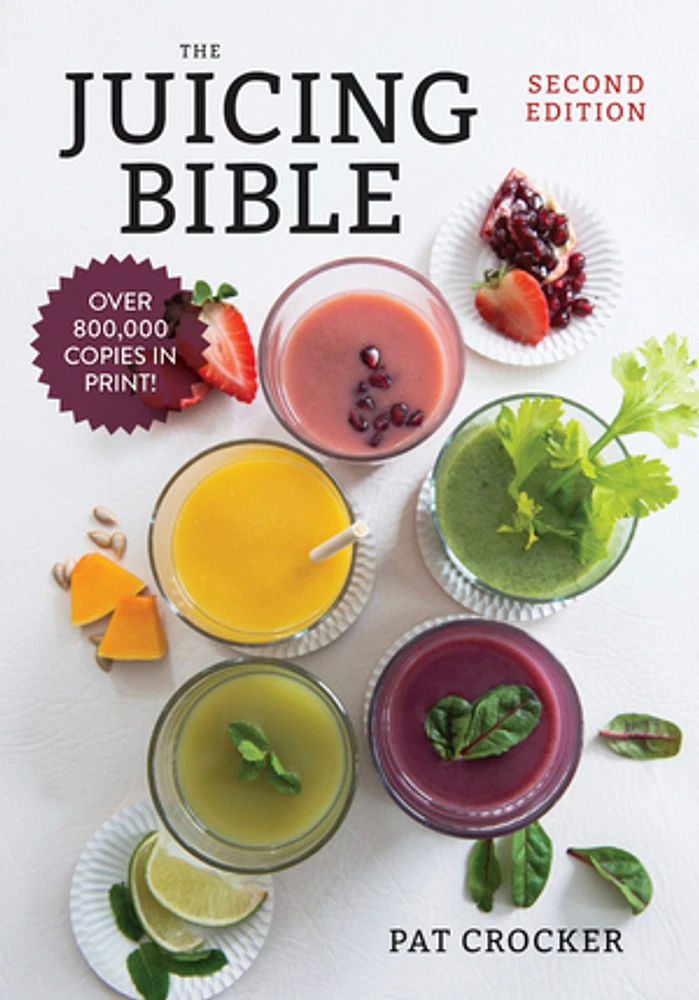 The Juicing Bible