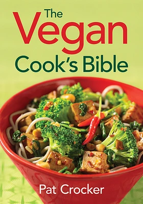 The Vegan Cook's Bible