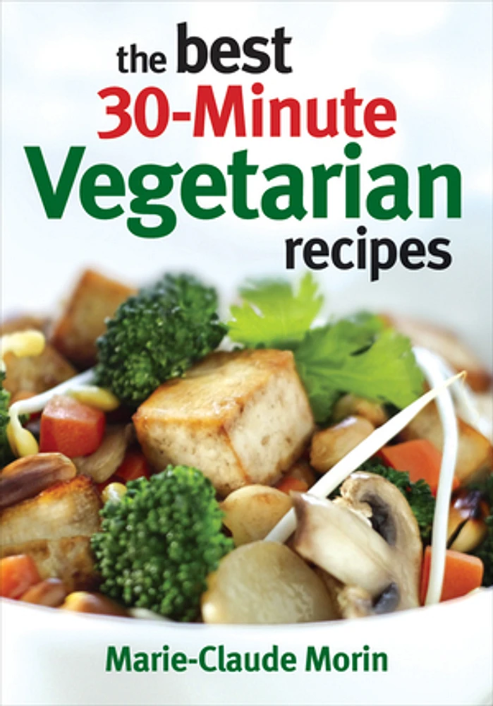 The Best 30-Minute Vegetarian Recipes