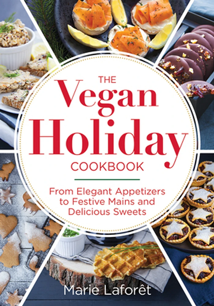 The Vegan Holiday Cookbook