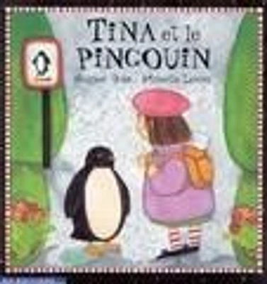 Tina et le Pingouin