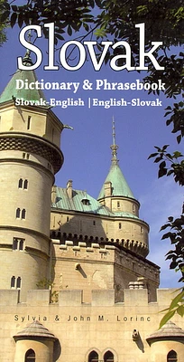 Slovak-English/English-Slovak Dictionary & Phrasebook