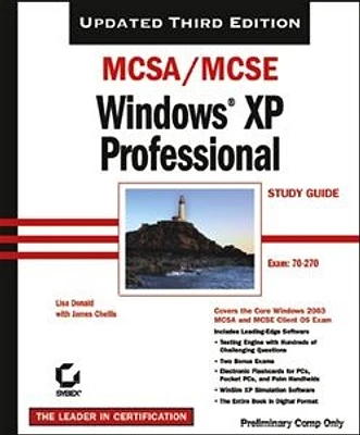 MCSA/MCSE: Windows® XP Professional Study Guide: Exam 70-270