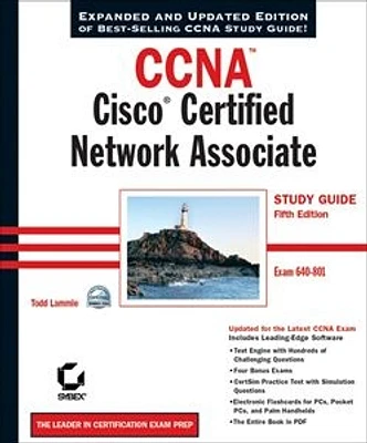 CCNA<small>TM</small>: Cisco® Certified Network Associate Study Guide: Exam 640