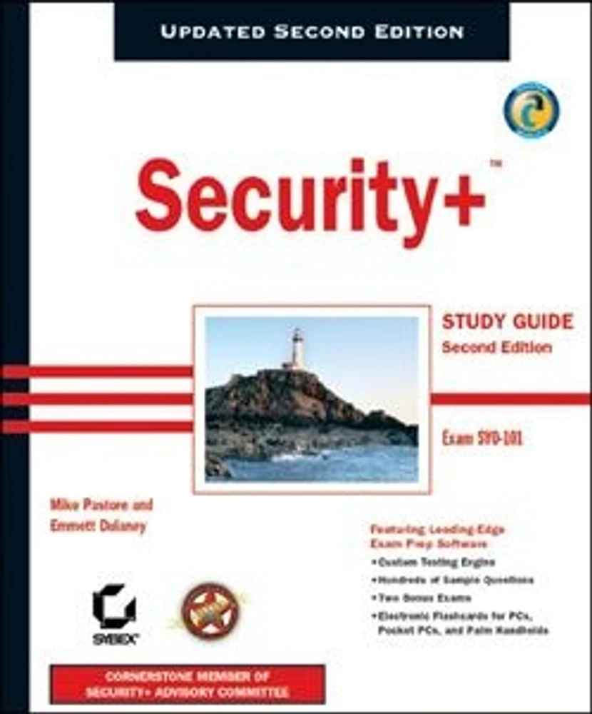 Security+<small>TM</small> Study Guide: Exam SY0-101