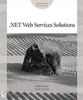 .NET Web Services Solutions