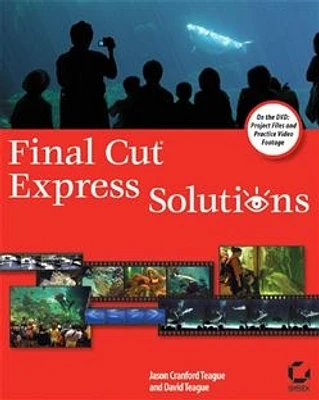 Final Cut® Express Solutions<small>TM</small>